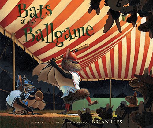 Bats At The Ballgame (A Bat Book)