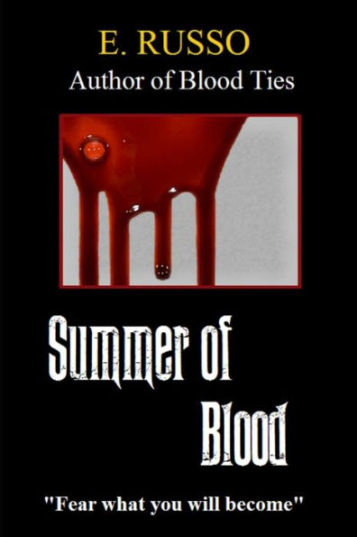Summer Of Blood