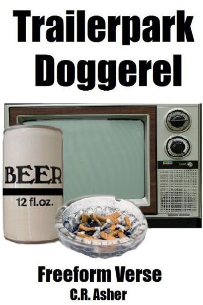 Trailerpark Doggerel