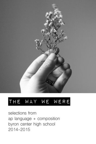 The Way We Were - 9781329155350