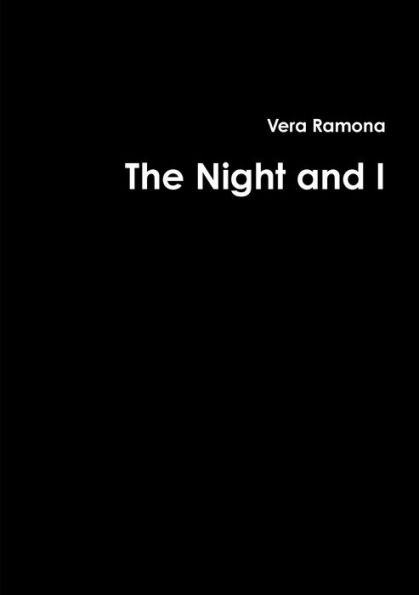 The Night And I