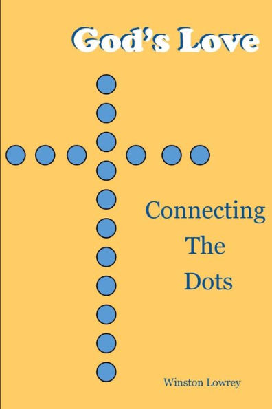God's Love: Connecting The Dots
