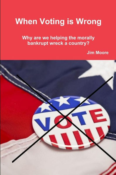 When Voting Is Wrong