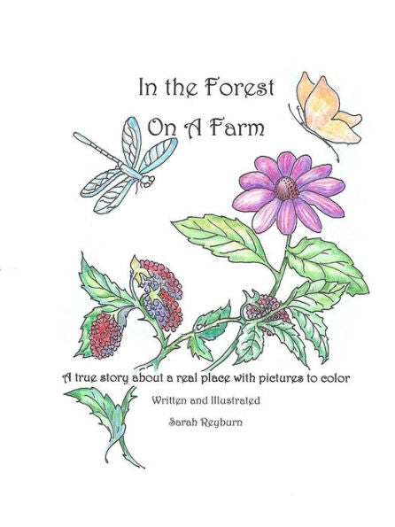 In The Forest, On A Farm