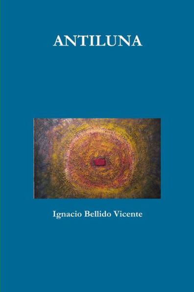 Antiluna (Spanish Edition)