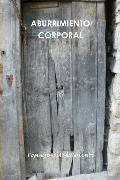 Aburrimiento Corporal (Spanish Edition)