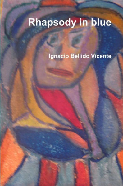 Rhapsody In Blue (Spanish Edition) - 9781329492745