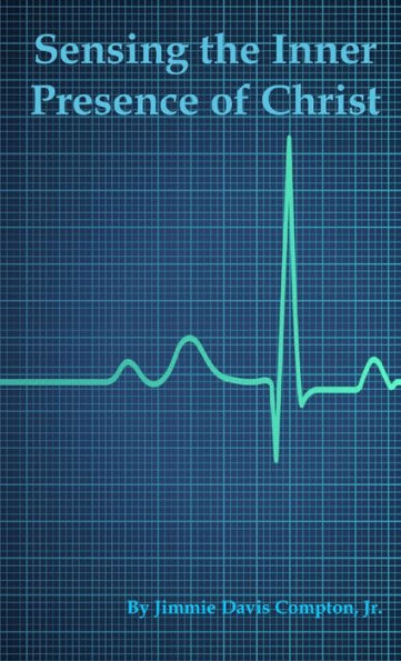 Sensing The Inner Presence Of Christ