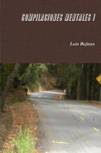 Compilaciones Mentales I (Spanish Edition)