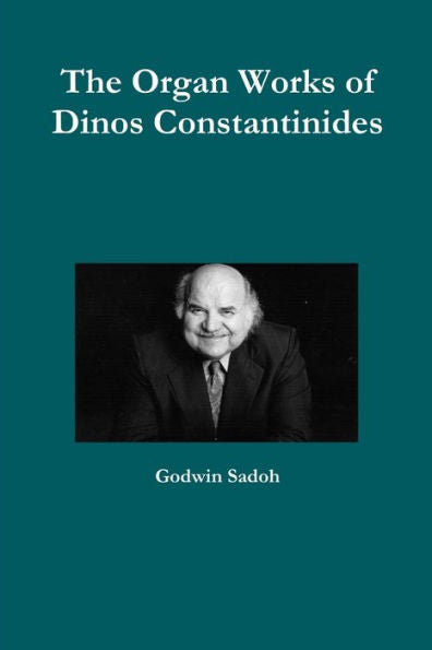 The Organ Works Of Dinos Constantinides