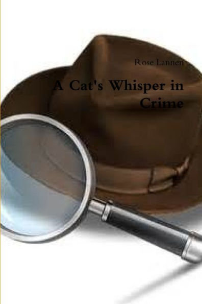 A Cat's Whisper In Crime
