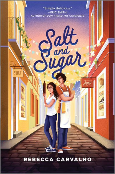 Salt And Sugar (Inkyard Press / Harlequin Teen)