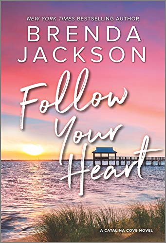 Follow Your Heart: A Novel (Catalina Cove, 4) - 9781335147974