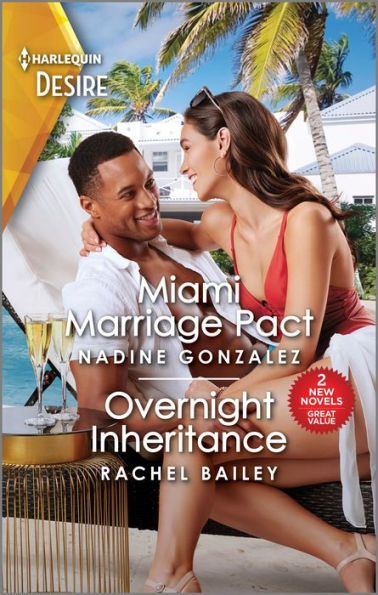 Miami Marriage Pact & Overnight Inheritance (Harlequin Desire)