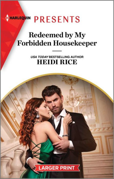 Redeemed by My Forbidden Housekeeper (Harlequin Presents)