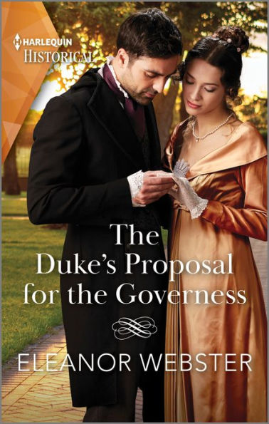 The Duke's Proposal for the Governess (Harlequin Historical)