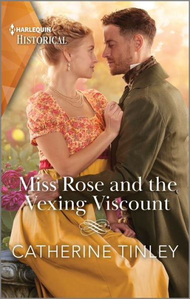 Miss Rose And The Vexing Viscount (The Triplet Orphans, 1)