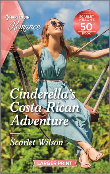 Cinderella's Costa Rican Adventure: Curl Up With This Magical Christmas Romance! (The Christmas Pact, 2)