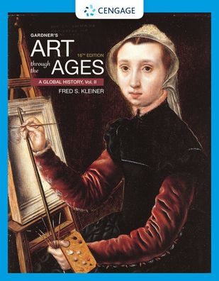 Gardner's Art Through The Ages: A Global History, Volume Ii