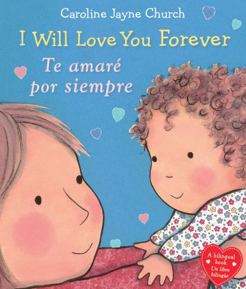 I Will Love You Forever / Te amaro por siempre (Bilingual