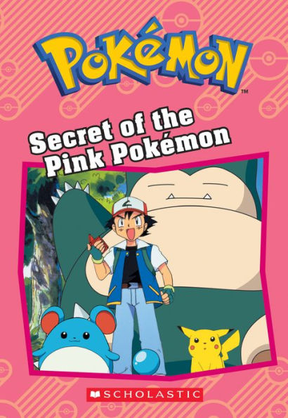 Secret of the Pink Pokomon (Pokomon: Chapter Book) (Pokomon Chapter Books)
