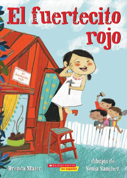 El fuertecito rojo (The Little Red Fort) (Spanish Edition)