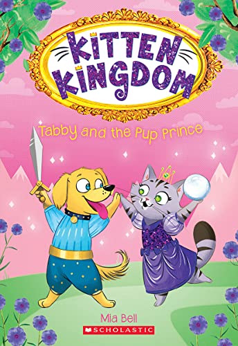 Tabby And The Pup Prince (Kitten Kingdom #2) (2)