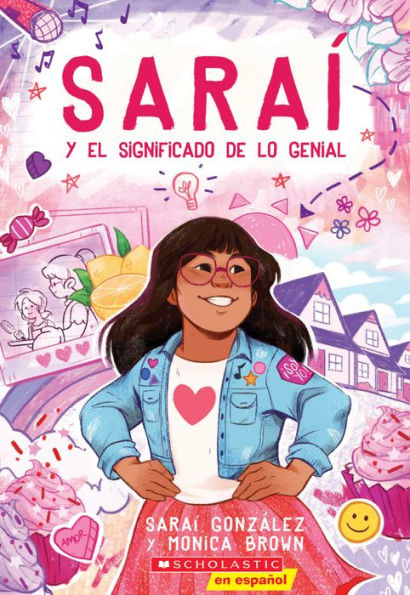 Sarai Y El Significado de Lo Genial (Sarai and the Meaning of Awesome) (Sarai) [Spanish]