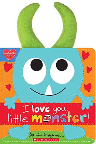 I Love You, Little Monster! (Made With Love)