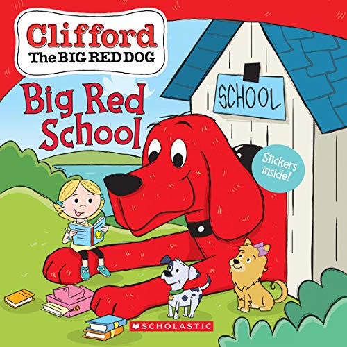 Big Red School (Clifford The Big Red Dog Storybook)