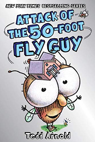 Attack Of The 50-Foot Fly Guy!