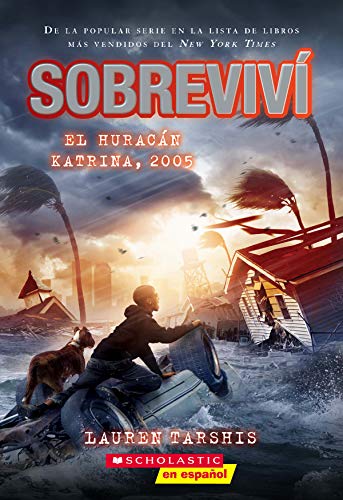 Sobreviv? El Hurac?n Katrina, 2005 (I Survived Hurricane Katrina, 2005) (Spanish Edition)