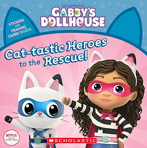 Cat-Tastic Heroes To The Rescue (Gabby???S Dollhouse Storybook)