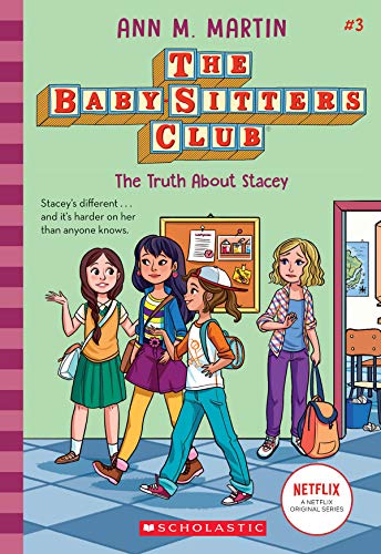 The Truth About Stacey (The Baby-Sitters Club)