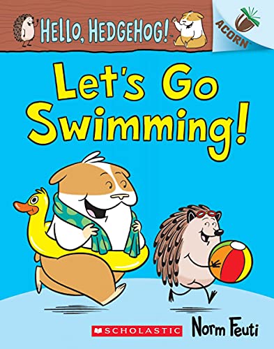Let's Go Swimming!: An Acorn Book (Hello, Hedgehog! #4) (4)