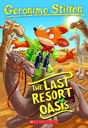 The Last Resort Oasis (Geronimo Stilton #77) (77)
