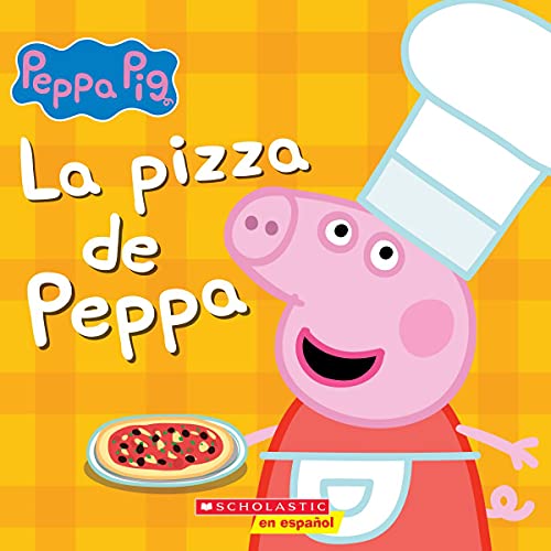 La Pizza De Peppa (Peppa's Pizza Party) (Peppa Pig) (Spanish Edition)