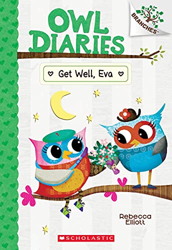 Get Well, Eva: A Branches Book (Owl Diaries #16) - Paperback