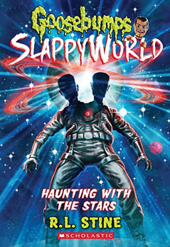 Haunting With The Stars (Goosebumps Slappyworld #17)