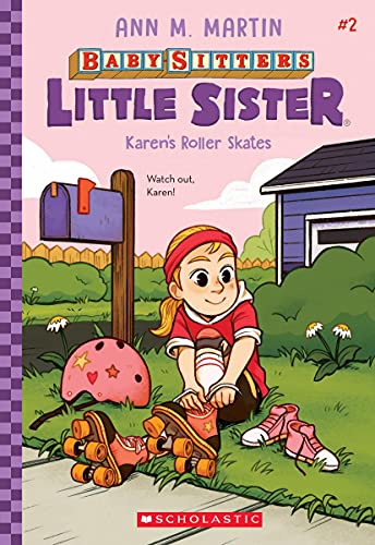 Karen's Roller Skates (Baby-Sitters Little Sister #2) (2) - 9781338762891