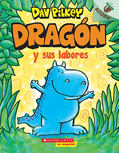Drag??n Y Sus Labores (Dragon Gets By): Un Libro De La Serie Acorn (Spanish Edition)
