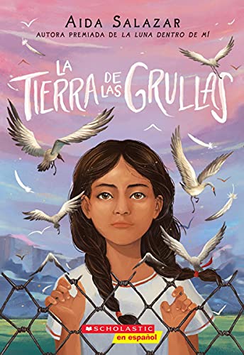La Tierra De Las Grullas (Land Of The Cranes) (Spanish Edition)