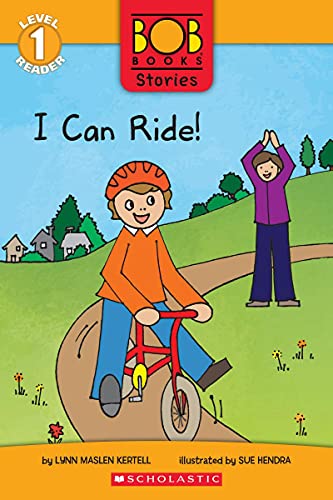 I Can Ride! (Bob Books Stories: Scholastic Reader, Level 1)