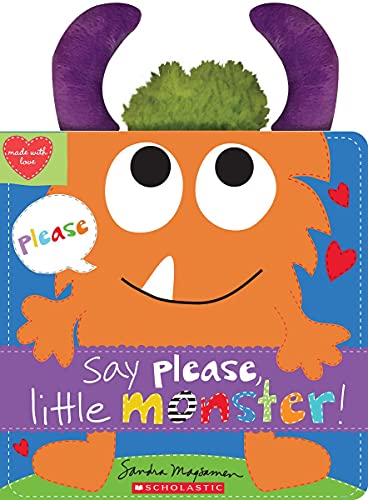 Say Please, Little Monster! (Made With Love)