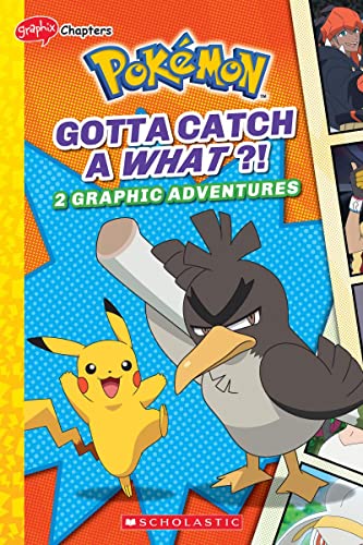 Gotta Catch A What!? (Pok?mon: Graphix Chapters)