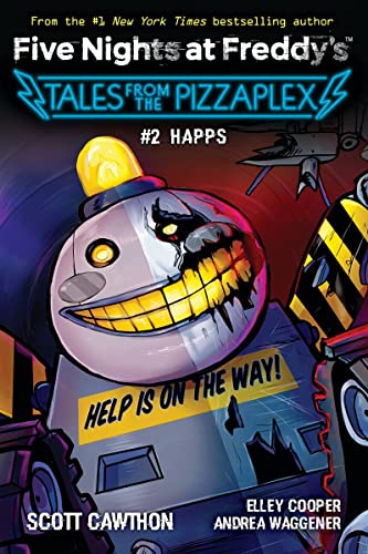 HAPPS: An AFK Book (Five Nights at Freddy's: Tales from the Pizzaplex #2))
