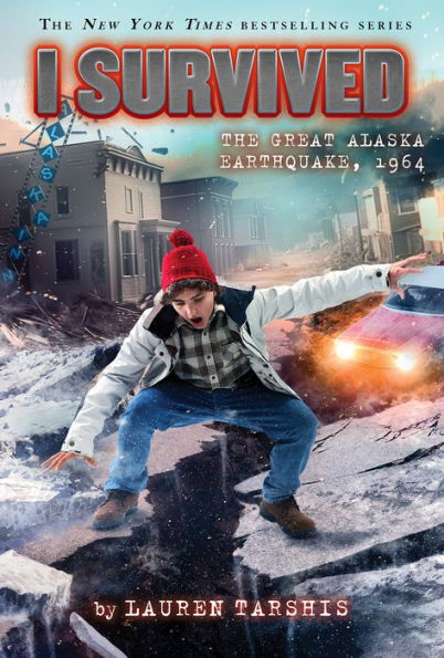 I Survived The Great Alaska Earthquake, 1964 (I Survived #23)