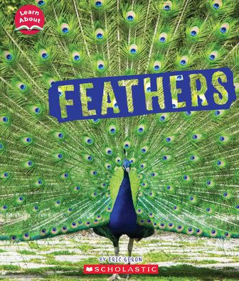 Feathers (Learn About: Animal Coverings) - 9781338898002
