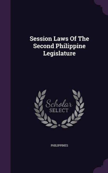 Session Laws Of The Second Philippine Legislature