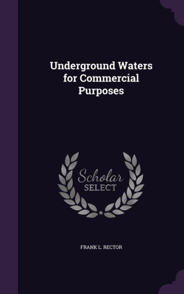 Underground Waters For Commercial Purposes